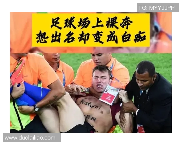足球场球星尴尬走光瞬间盘点 揭秘背后不为人知的意外时刻 足球场球星尴尬走光瞬间盘点 揭秘背后不为人知的意外时刻